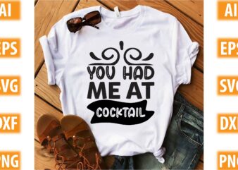 You Had Me At Cocktail