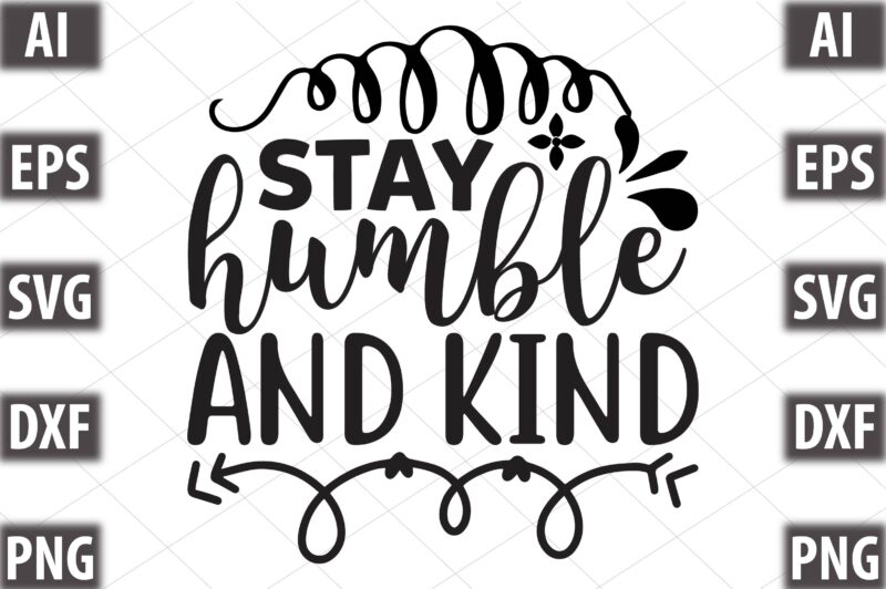 stay humble and kind