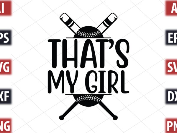 That’s my girl t shirt designs for sale