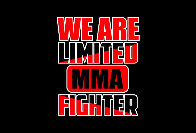 Limited Mma - Buy T-shirt Designs