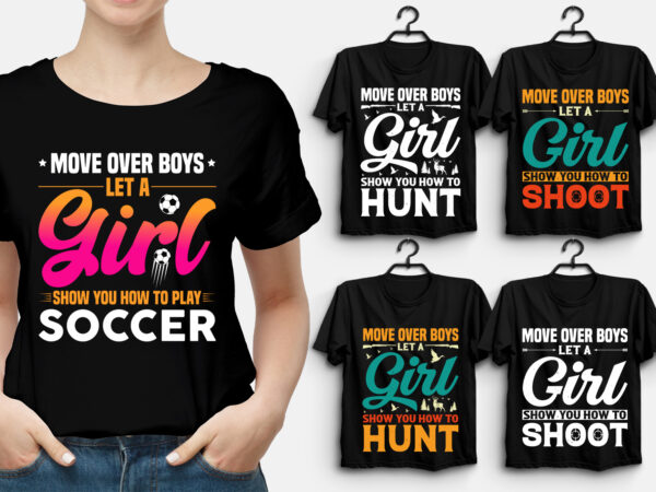 Let a girl t-shirt design