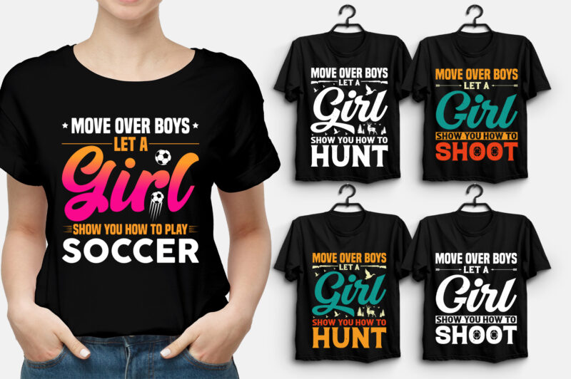 Let A Girl T-Shirt Design