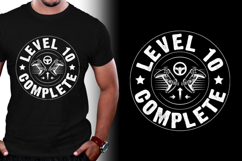 Level 10 Complete Gamer T-Shirt Design