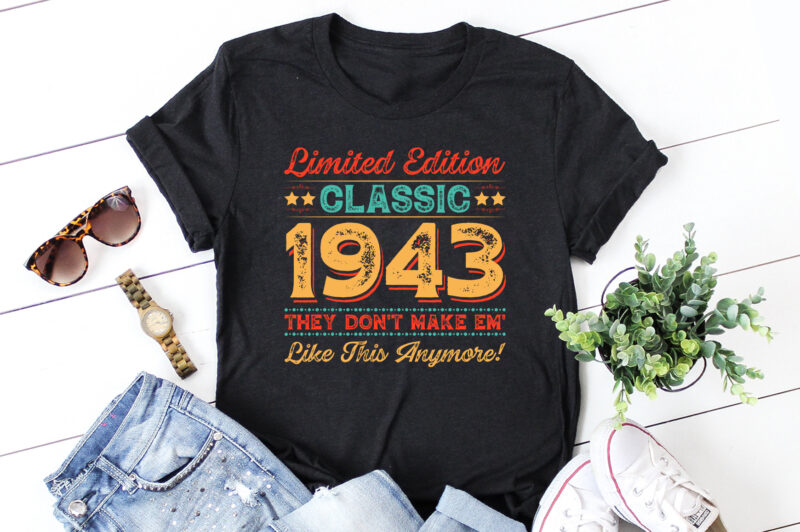 Limited Edition Classic 1943 Birthday T-Shirt Design