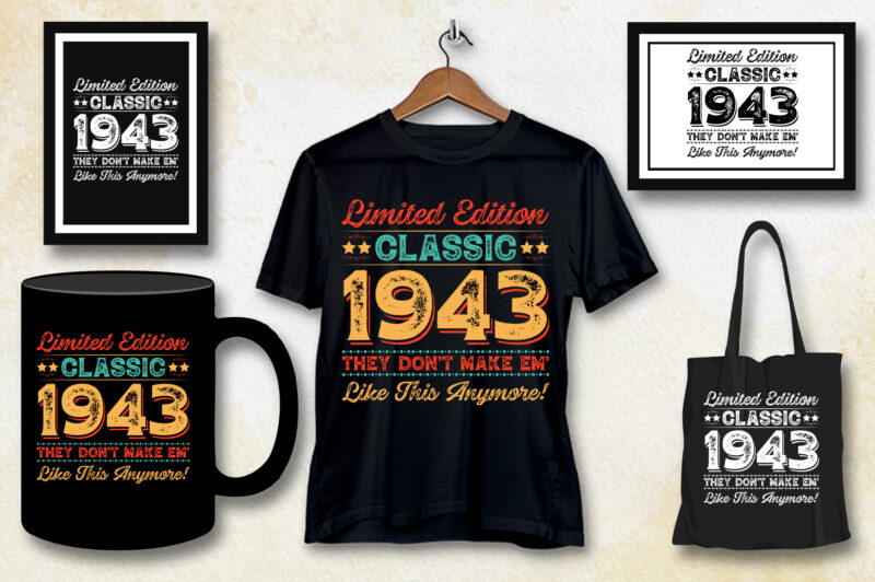 Limited Edition Classic 1943 Birthday T-Shirt Design