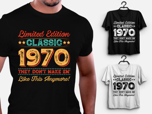 Limited edition classic 1970 birthday t-shirt design