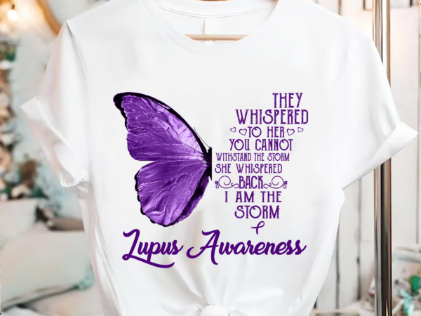 Lupus awareness png, i am the storm lupus awareness butterfly png, lupus awareness month png, lupus warrior png, purple ribbon awareness t shirt vector graphic