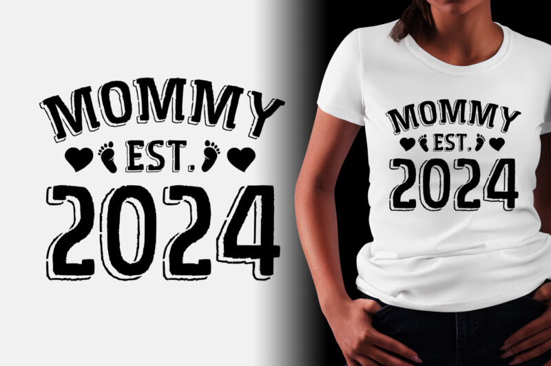 Mommy Est 2024 T Shirt Design 5 800x532 