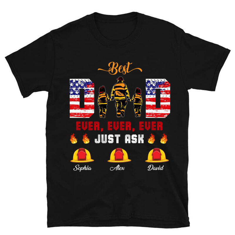 Personalized Dad Grandpa Firefighter T Shirt, Gifts For Dad From Daughter, This Papa Belongs To Shirt, Custom Kids Name Best Dad Ever Just Ask Father Day Shirt PC