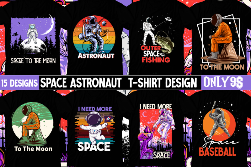 Space T Shirt Design Bundle Astronaut T Shirt Design Bundle Ashtronaut Bundle On Sale