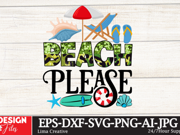 Beach please sublimation design ,summer sublimation png design ,summer t-shirt 10 design bundle,t-shirt design,t-shirt design tutorial,t-shirt design ideas,tshirt design,t shirt design tutorial,summer t shirt design,how to design a shirt,t shirt