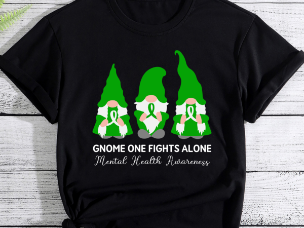 Rd gnome one fights alone mental health awareness green ribbon t-shirt