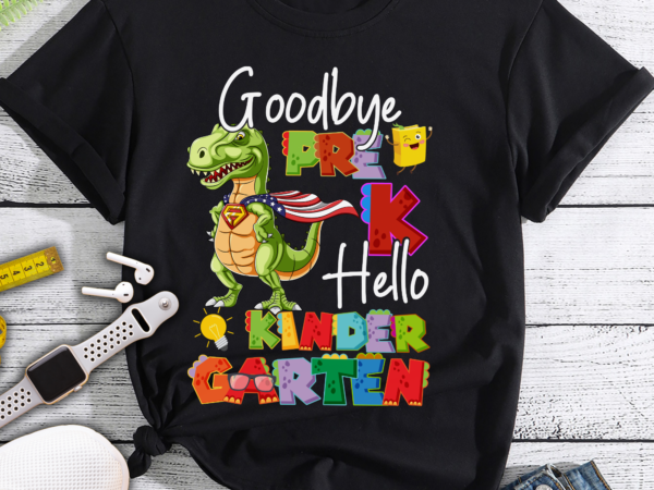 Rd goodbye preschool graduation hello kindergarten prek grad t shirt design online