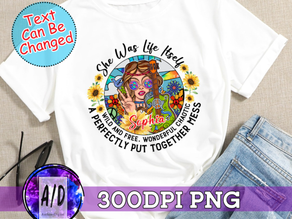 Rd hippie png, she was life itself wild and free png, png file, digital download print, instant download t shirt design online