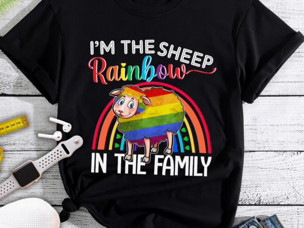 Rd i_m the rainbow sheep in the family lgbtq pride t-shirt