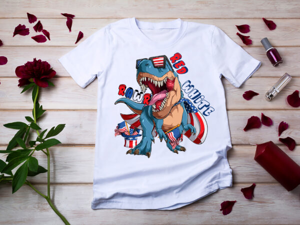 Rd red white _ rawr png, 4th of july dinosaur png, sublimation design download, 4th july png, kids shirts, patriotic shirt design files cricut 1