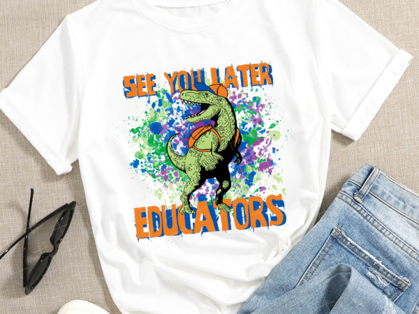 Rd see you later educators png, shirt png, sublimation png, sublimation shirt, kids png, schools out, summer vacation png, kids shirt t shirt design online