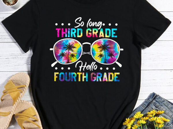 Rd tie dye so long third grade hello fourth grade teacher kids t shirt design online