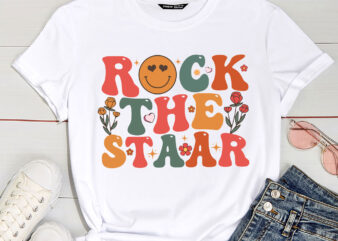 Rock The Test Test Day Teachers Motivational Rock The Staar T-Shirt PC