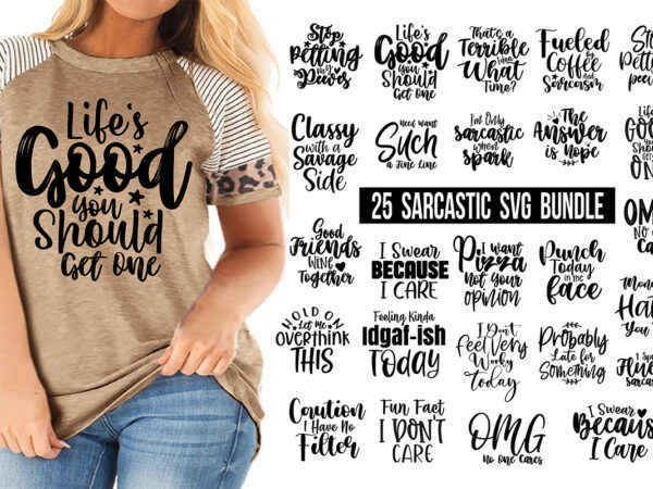 25 sarcastic svg bundle, sassy svg