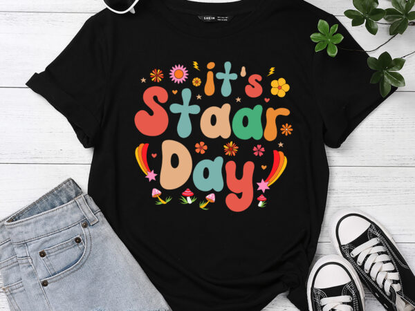 Test day teacher shirt its staar day gifts for women kids t-shirt pc