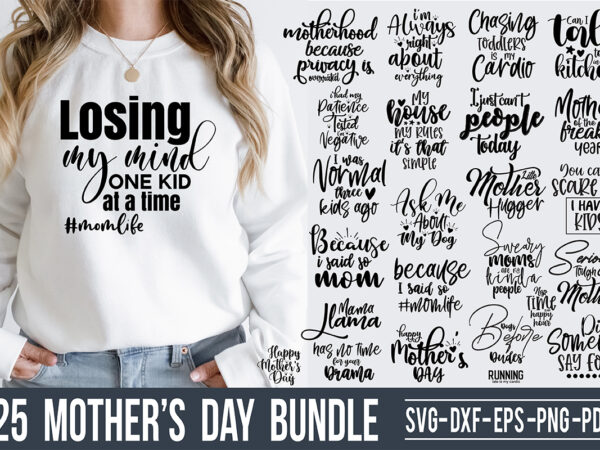 Mother’s day svg bundle t shirt designs for sale