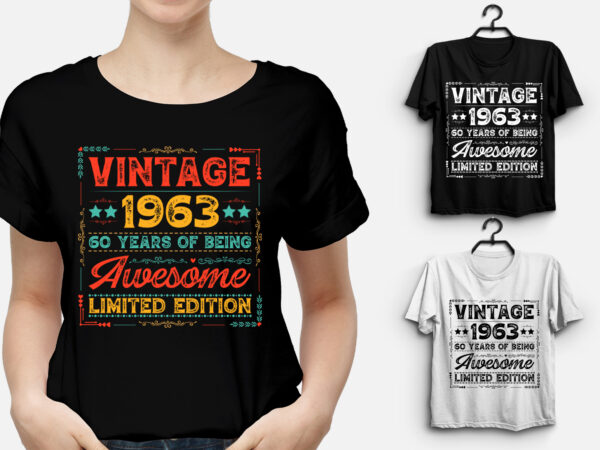 Vintage 1963 being awesome limited edition birthday t-shirt design