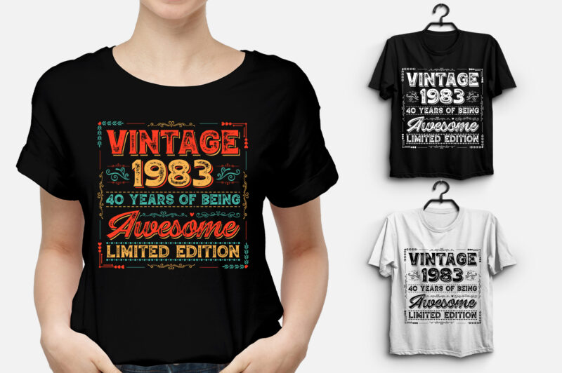 Vintage 1983 Being Awesome Limited Edition Birthday T-Shirt Design