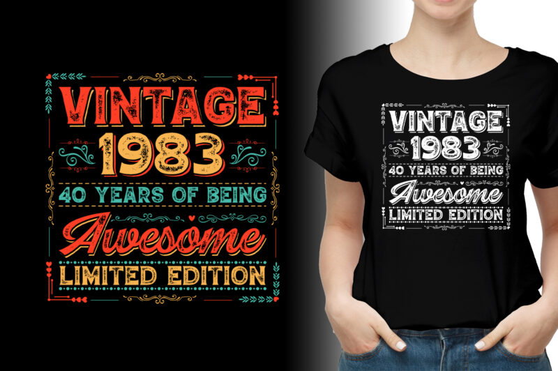 Vintage 1983 Being Awesome Limited Edition Birthday T-Shirt Design