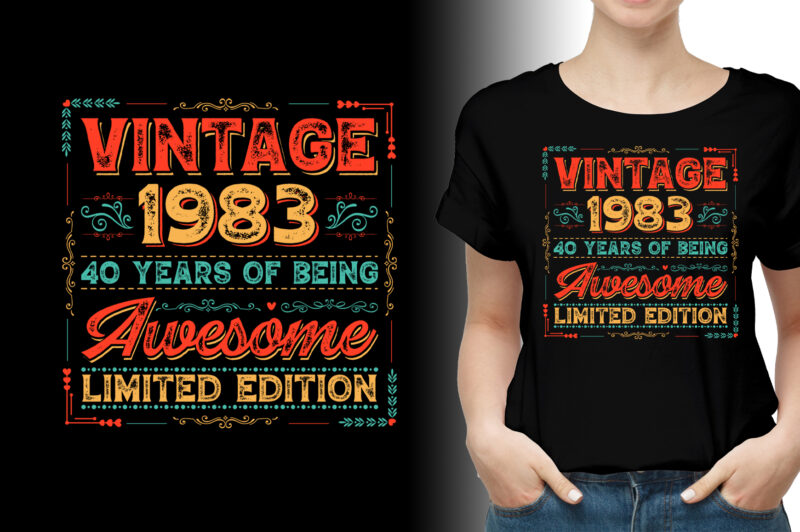 Vintage 1983 Being Awesome Limited Edition Birthday T-Shirt Design