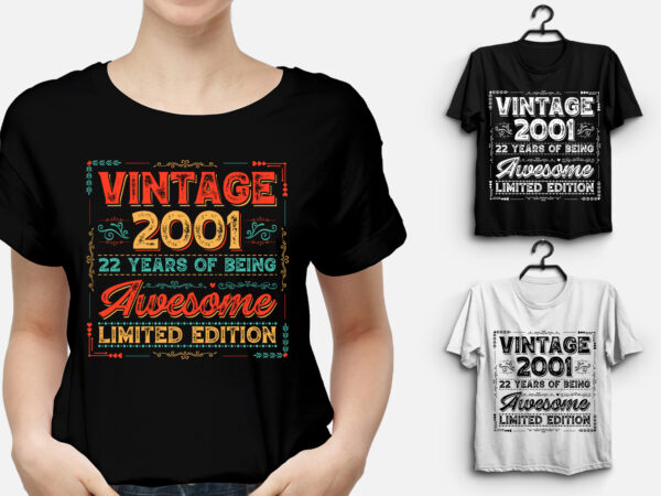 Vintage 2001 being awesome limited edition birthday t-shirt design