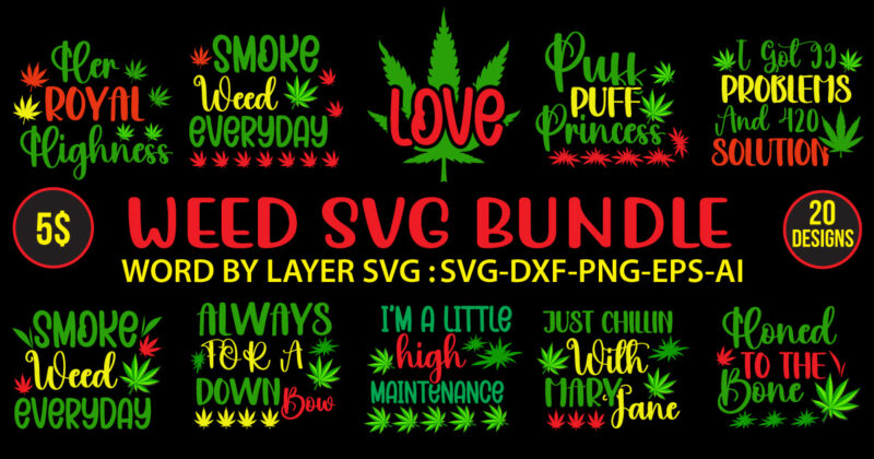 Weed Mega Bundle,122 T-shirt Designs,Big Sell Design,On sell Designs,weed vector tshirt design, weed svg bundle, weed tshirt design bundle, weed vector graphic design, weed 20 design png, weed svg bundle,