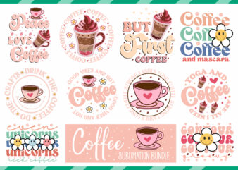 Coffee Sublimation Bundle,Coffee SVG Bundle, Coffee Quotes SVG file, Coffee funny SVG, coffee svg for cricut silhouette, cut file, cricut file, png, mug svg,Coffee Svg Bundle, Coffee Svg, Mug Svg