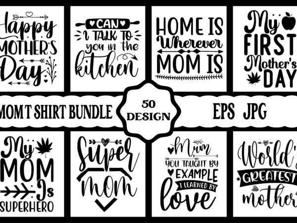 Mothers day svg bundle, mothers day eps files for cricut, mothers day jpg bundle, best mom ever, instant download t shirt designs for sale