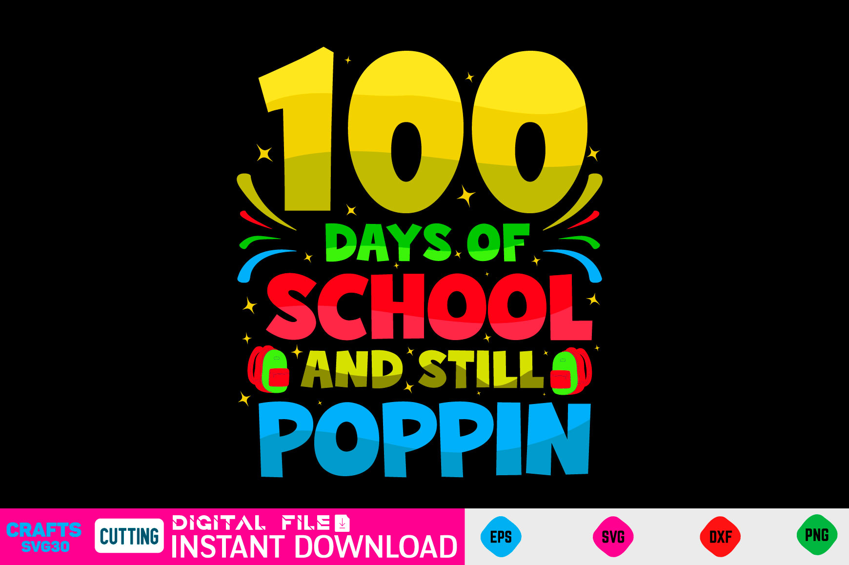 100 days of school and still poppin 100 day Svg, 100 day Shirt, Funny