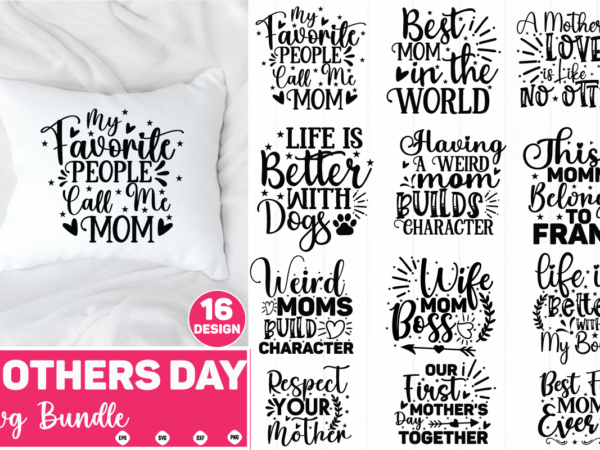 Mothers day svg bundle mothers day svg, mothers shirt, mothers funny shirt, mothers shirt, mothers cut file, mothers vector, mothers svg shirt print template mothers svg shirt mothers day svg,