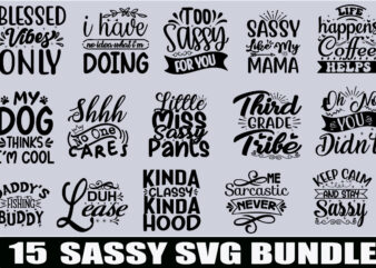 Sassy SVG Bundle, Sassy Quotes, Sassy Sayings, Sassy SVG, Sarcastic Svg Bundle, Sassy SVG Bundle, Sarcastic Svg, Sassy Quotes Svg, sassy svg, sarcastic svg, joking svg, sassy svg bundle, coffee