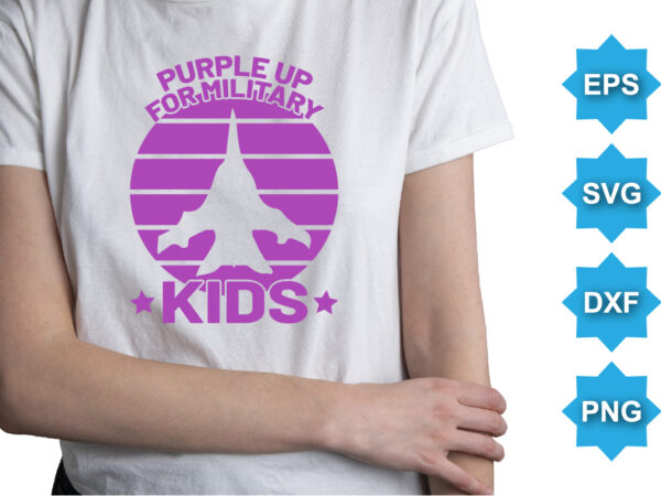 Purple up for military kids, purple up for military kids dandelion flower vector cancer awareness month of the military child typography t-shirt design veterans shirt