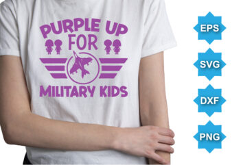 Purple Up For Military Kids, Purple up for military kids dandelion flower vector cancer awareness Month of the Military Child typography t-shirt design veterans shirt