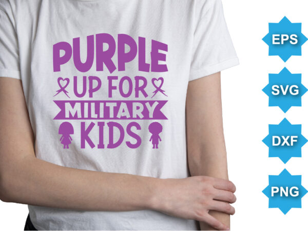 Purple up for military kids, purple up for military kids dandelion flower vector cancer awareness month of the military child typography t-shirt design veterans shirt