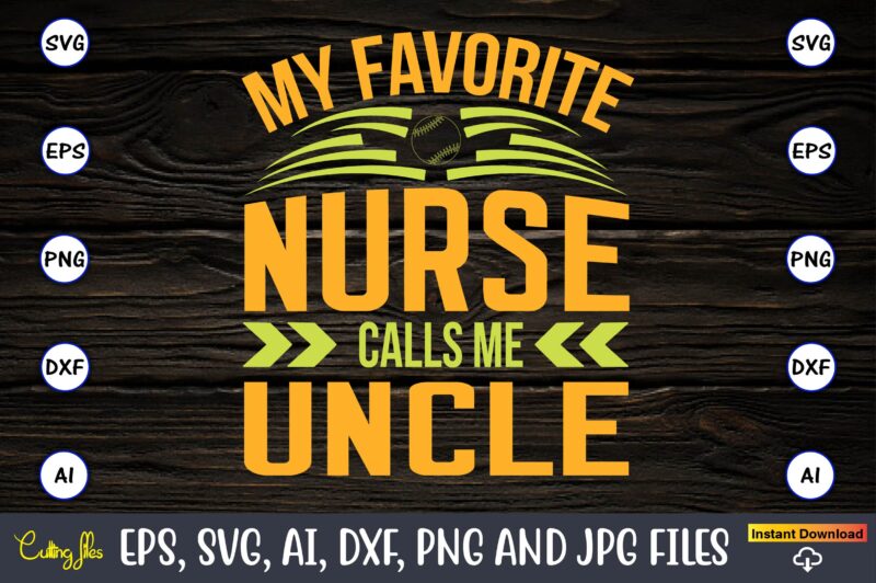 My favorite baseball player calls me uncle,Baseball SVG T-Shirt digital download Commercial cutting files for Cricut And Silhouette You will receive a ZIP folder, which includes: Word-by-layer SVG files DIGITAL