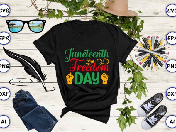 Juneteenth freedom day,juneteenth svg bundle, juneteenth t-shirt,juneteenth svg vector,juneteenth png, juneteenth png design, juneteenth t-shirt design,juneteenth png bundle, juneteenth black americans independence 1865 png, black history png, black flag pride