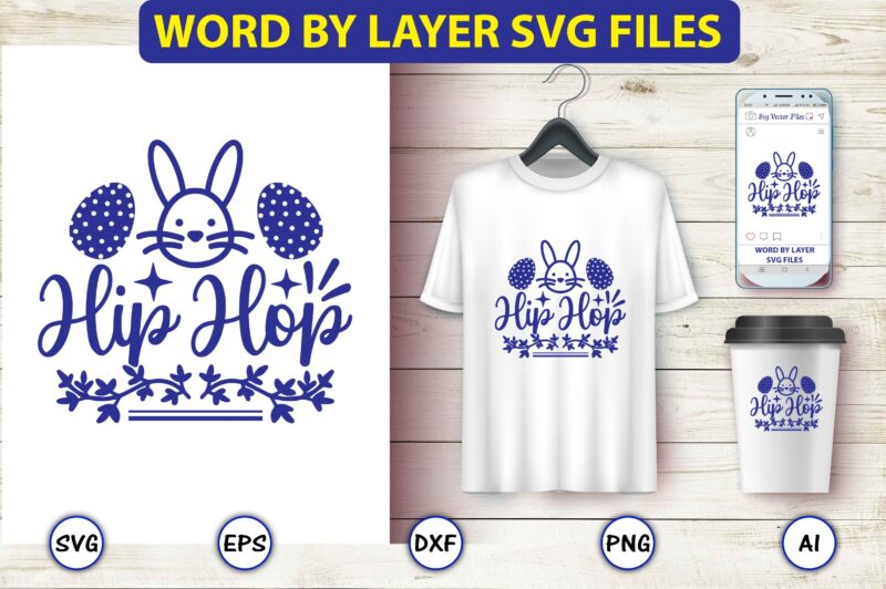 Hip hop,Easter,Easter bundle Svg,T-Shirt, t-shirt design, Easter t-shirt, Easter vector, Easter svg vector, Easter t-shirt png, Bunny Face Svg, Easter Bunny Svg, Bunny Easter Svg, Easter Bunny Svg,Easter Bundle Svg,