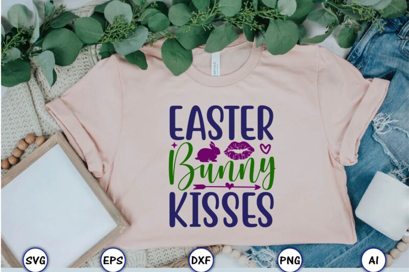 Easter bunny kisses,Easter,Easter bundle Svg,T-Shirt, t-shirt design, Easter t-shirt, Easter vector, Easter svg vector, Easter t-shirt png, Bunny Face Svg, Easter Bunny Svg, Bunny Easter Svg, Easter Bunny Svg,Easter Bundle