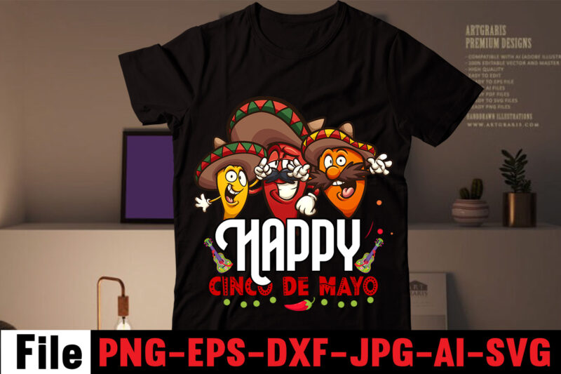 Cinco De Mayo T-shirt Bundle,20 Designs,big Sell Design,on sell Design,amazing print ready vector and Png t-shirt designs,Avo great day! T-shirt Design,cinco de mayo t shirt design, anime t shirt design,