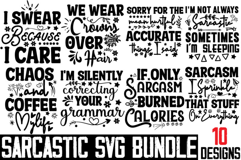 Sarcastic SVG Bundle 10 Designs,Sarcastic Bundle SVG,SVGs,quotes-and-sayings,food-drink,print-cut,mini-bundles,on-sale Sarcastic Svg Files, Sarcasm Svg, Funny Svg, Funny Quotes Svg, Cut Files, Silhouette, Cricut, Digital, Sarcasm Svg,Sarcastic SVG Bundle, Sarcastic SVG File, Funny