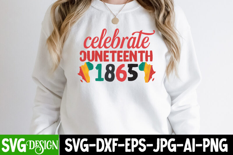 #Juneteenth T-Shirt Design Bundle,Black History SVG Mega Bundle, Juneteenth T-Shirt Design, Juneteenth SVG Cut File, Juneteenth SVG Bundle - Black History SVG - Juneteenth 1865, Juneteenth SVG Bundle - Black