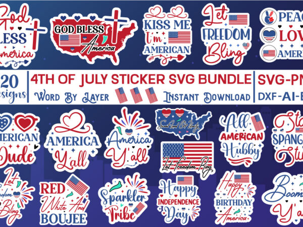 4th of july sticker svg bundle 4th of july sticker svg bundle,4th of july sticker, 4th of july sticker svg, 4th of july sticker bundle.sticker svg bundle,4th of july sticker