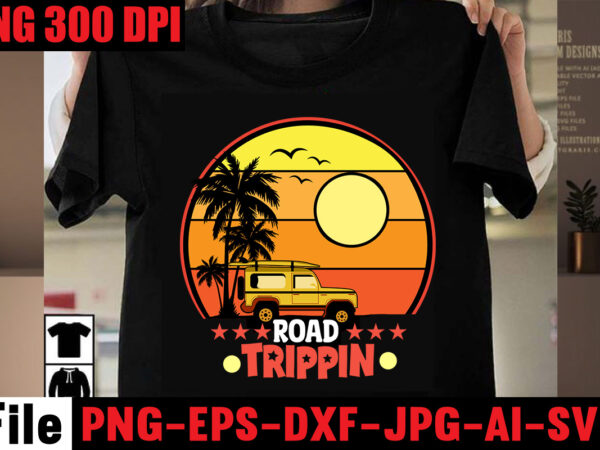 Road trippin t-shirt design,make waves t-shirt design,aloha! tagline goes here t-shirt design,designs bundle, summer designs for dark material, summer, tropic, funny summer design svg eps, png files for cutting machines