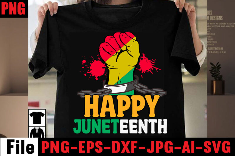 Happy Juneteenth T-shirt Design,Black History Is World History T-shirt Design,2023 african, american svg bundle ,african american t shirt design, bundle black african american, black history month african ,american country celebration